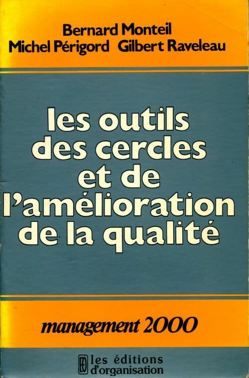 Les outils des cercles et de l'amélioration de la qualité - Collectif